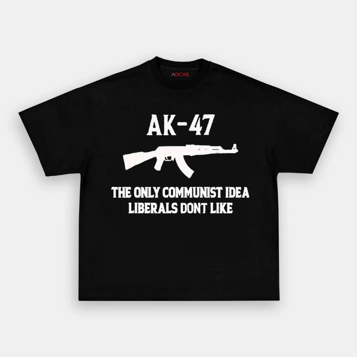 AQCHIC AK47 The Only Communist Unisex Graphic Heavyweight Cotton Shirt