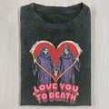 AQCHIC LOVE YOU TO DEATH Unisex Graphic Heavyweight Cotton Shirt